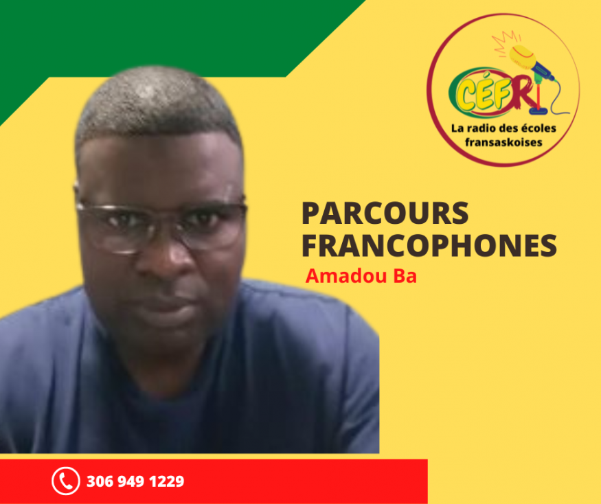 Parcours Francophones avec le Dr. Amadou Ba à CÉFRadio