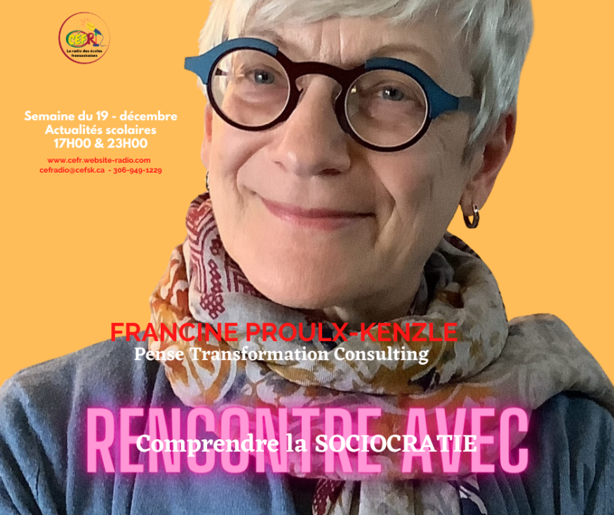 Comprendre la sociocratie avec Francine Proulx-Kenzle sur CÉFRadio